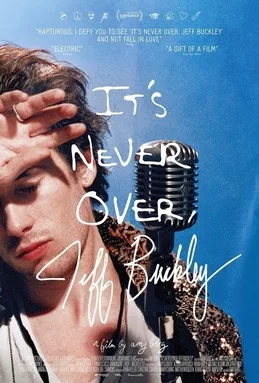 Official theatrical poster for It's Never Over, Jeff Buckley (2025)