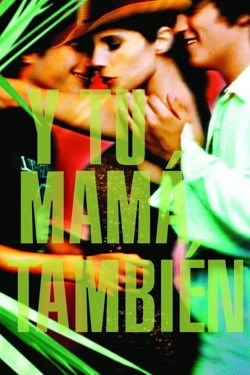 Official theatrical poster for Y Tu Mamá También (2001)